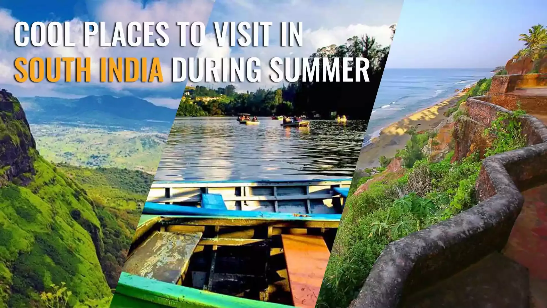 5 Cool Places to Visit in South India During This Summer