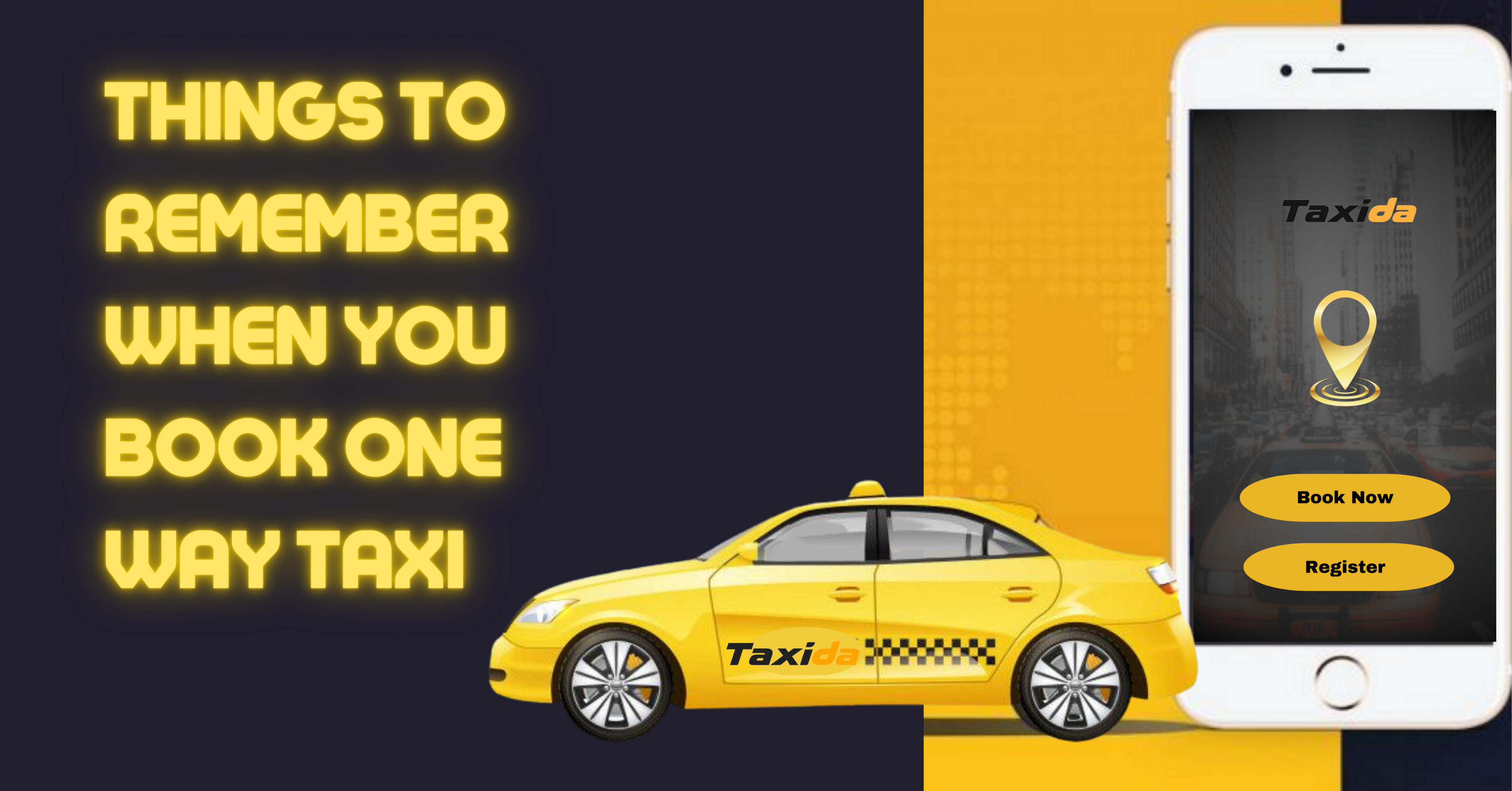 Things To Remember When You Book One Way Taxi